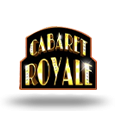 Cabaret Royale