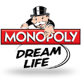 Monopoly - Dream Life